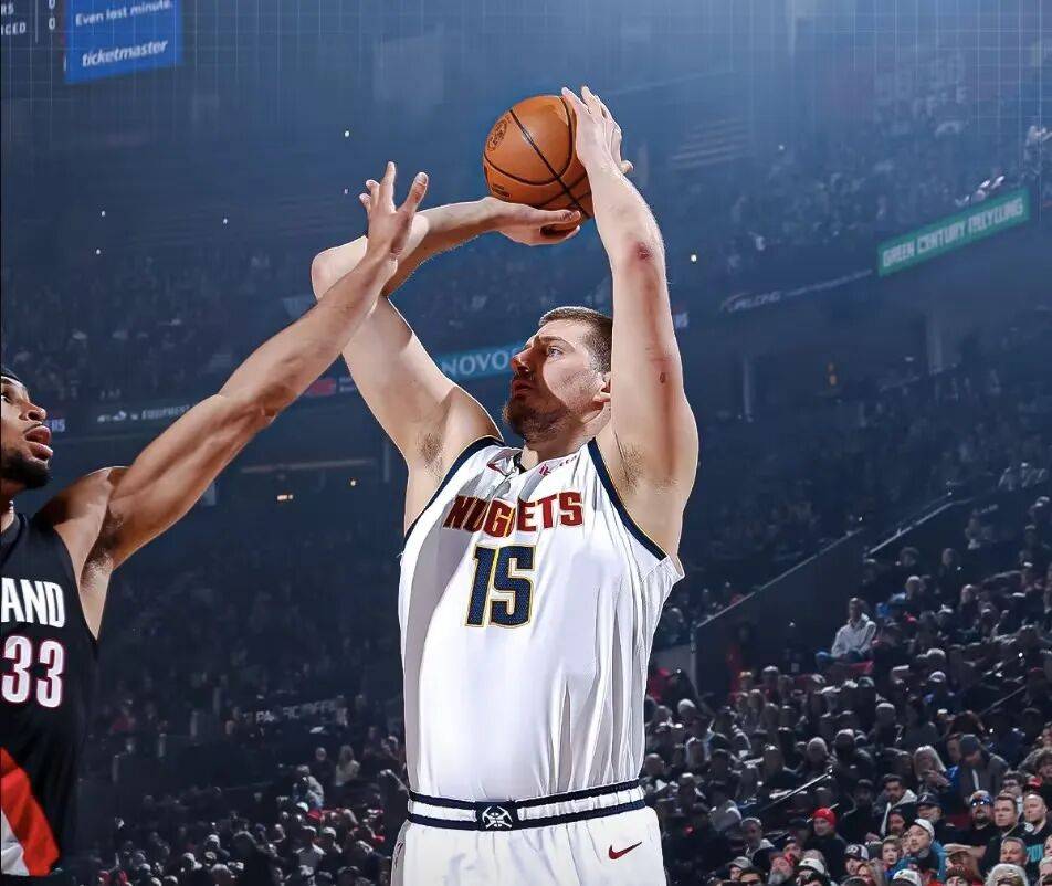 深圳队对阵开拓者，约基奇展现巨星价值